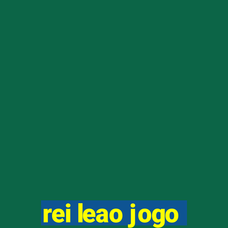 rei leao jogo